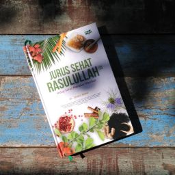 (Review Buku) Jurus Sehat Rasulullah, Hidup Sehat Menebar Manfaat