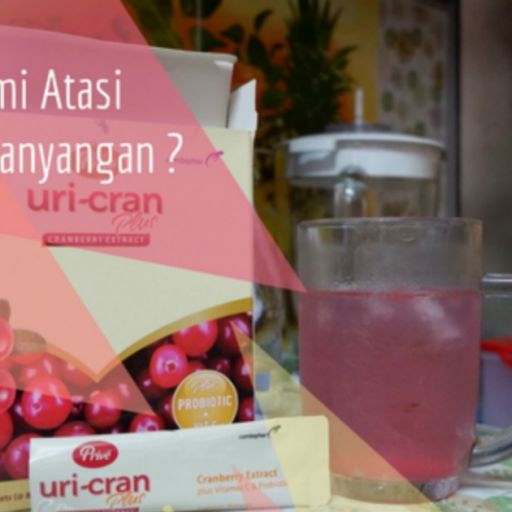 Prive Uri-cran: Gaya Hidup Sehatku dan Solusi Alami Atasi Anyang - Anyangan